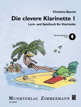 Die clevere Klarinette Band 1 (+Online Audio) fr Klarinette (mit Klavierbegleitung zu einigen Stcken)