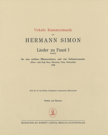 Simon, H., Sieben Lieder zu Faust I fr Bariton, Oboe, Klarinette, Vio