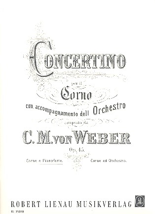 Concertino e-Moll op.45 fr Horn und Orchester fr Horn und Klavier