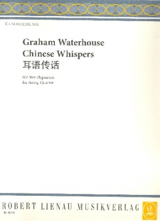 Chinese Whispers fr Streichquartett Partitur und Stimmen