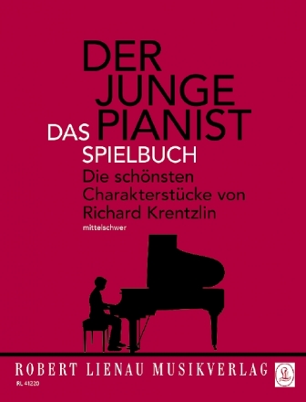 Der junge Pianist - Das Spielbuch fr Klavier