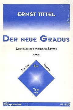 Der neue Gradus Lehrbuch des strengen Satzes nach Johann Joseph  Fux (2 Bnde)