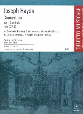 Concertino per il cembalo C-Dur Hob. XIV:11 f�r Cembalo (Klavier), 2 Violinen und Violoncello (Bass) Partitur und Stimmen