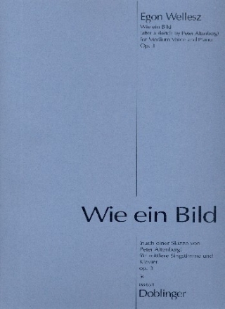 Wie ein Bild op.3 f�r Gesang (mittel) und Klavier Partitur