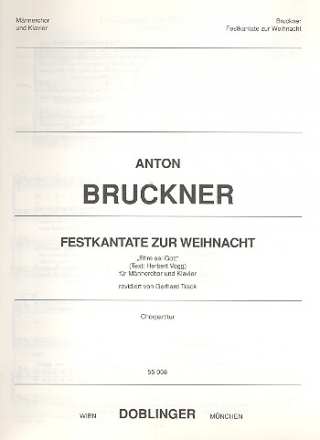 FESTKANTATE ZUR WEIHNACHT FUER MAENNERCHOR UND ORCHESTER (ORGEL) KLAVIERAUSZUG