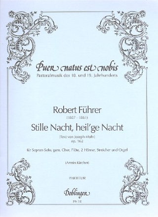 Stille Nacht op.162 f�r Sopran, gem Chor und Orchester Partitur