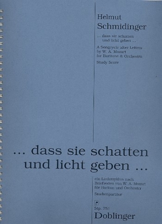 Dass sie schatten und licht geben fr Bariton und Orchester Studienpartitur