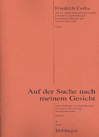 Auf der Suche nach meinem Gesicht fr Sopran, Bariton und Kammerensemble Partitur