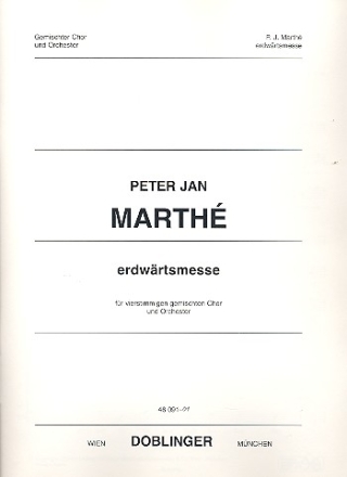 Erdwrtsmesse fr gem Chor und Orchester Chorpartitur