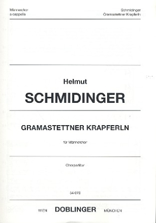 Gramastettner Krapferln fr Mnnerchor a cappella Partitur