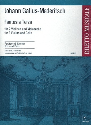 Fantasie Nr.3 f�r 2 Violinen und Violoncello Partitur und Stimmen