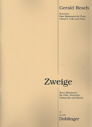 Zweige fr Flte, Klarinette, Violoncello und Klavier Stimmen