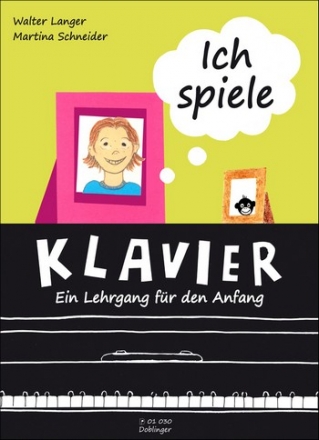 Ich spiele Klavier Neuausgabe 2012