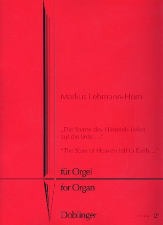 Die Sterne des Himmels fielen auf die Erde f�r Orgel