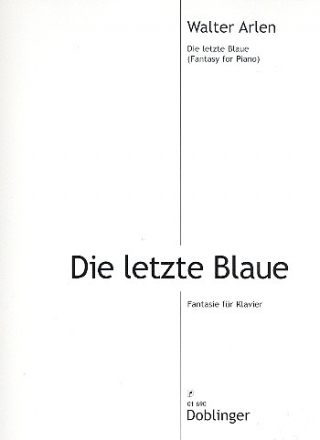 Die letzte Blaue f�r Klavier