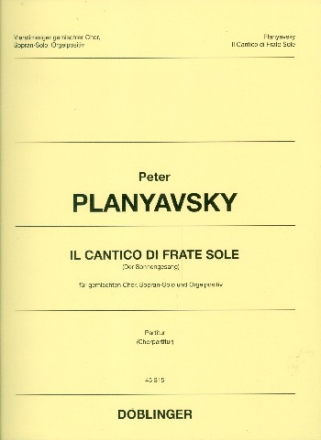 Il cantico di frate sole fr Sopran, gem Chor und Orgel (-Positiv) Partitur