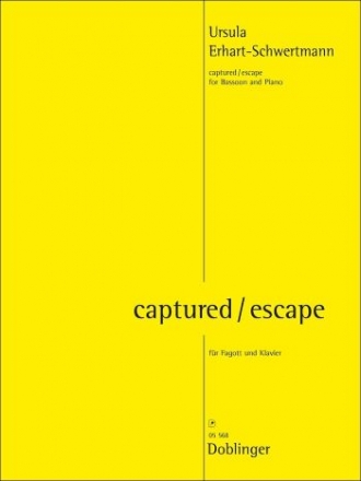 Captured / Escape f�r Fagott und Klavier