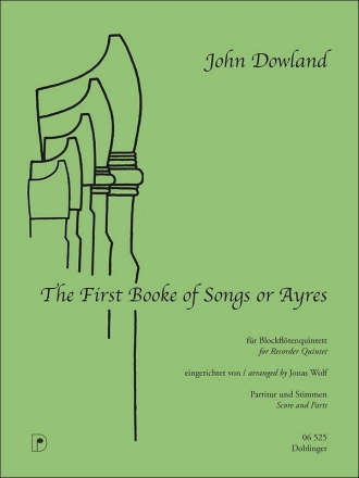 The First Booke of Song or Ayres f�r 5 Blockfl�ten (SSATB) Partitur und Stimmen