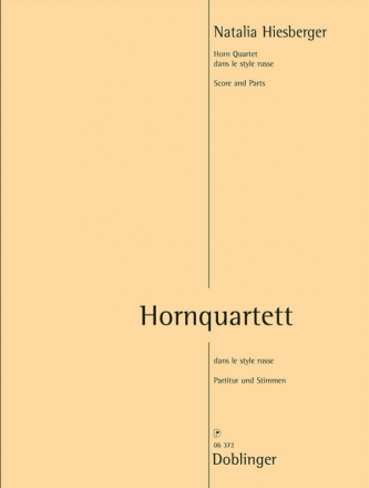 Hornquartett dans le style russe f�r 4 H�rner Partitur und Stimmen