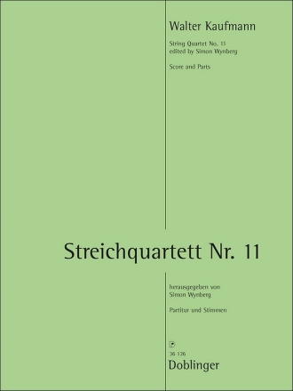 Streichquartett Nr. 11 for Streichquartett Partitur und Stimmen