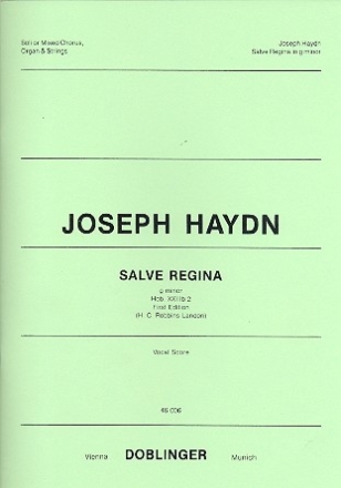 Salve Regina g-minor Hob.XXIIIb:2 for soli, mixed chorus, organ and strings vocal score