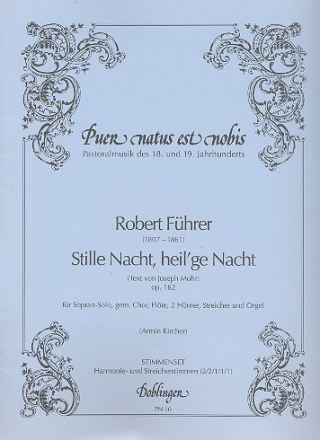 Stille Nacht heilige Nacht op.162 fr Sopran, gem Chor und Orchester Instrumentalstimmen (Streicher 2-2-1-1-1)
