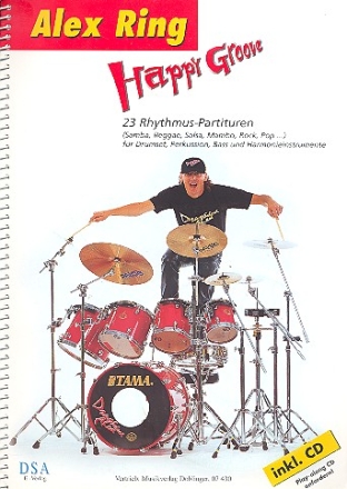 Happy Groove (+CD): fr Drumset, Percussion, Bass und Harmonieinstrumente Partitur