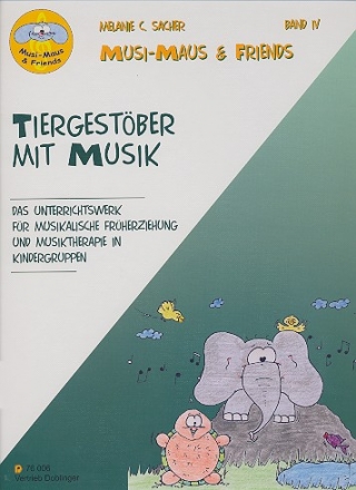 Tiergestber mit Musik (+CD) - Lehrerband Musi-Maus & Friends Band 4