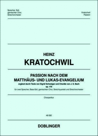 DOBL46092CHP Passion nach dem Matthus- und Lukas-Evangelium op.170 fr 2 Sprecher, Bass, gem Chor, Streichquartett und Streichorchester Chorpartitur