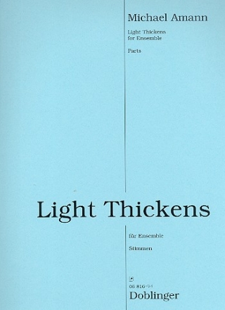 Light Thickens fr Klarinette, Sopransaxophon, Violine, Viola und Violoncello Stimmen