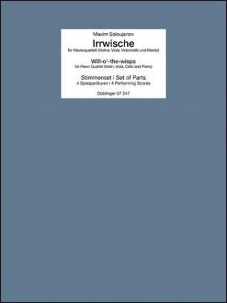 DOBL07247SET  Irrwische fr Violine, Viola, Violoncello und Klavier Stimmen