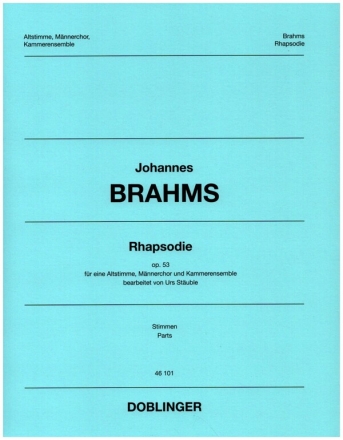 Rhapsodie op.53 f�r Altstimme, M�nnerchor und Kammerensemble Stimmen
