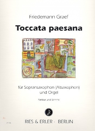 Toccata paesana Sopransaxophon (Altsaxophon) und Orgel