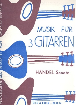 Sonate fr 3 Gitarren Partitur und Stimmen