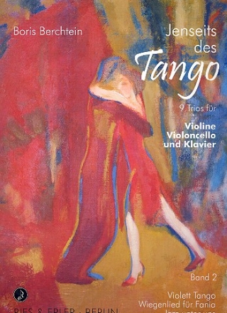 Jenseits des Tango Band 2 fr Violine, Violoncello und Klavier Stimmen