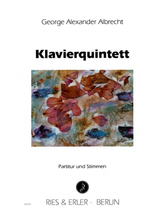 Klavierquintett fr 2 Violinen, Viola, Violoncello und Klavier Partitur und Stimmen