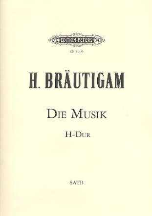 Die Musik (H-Dur) fr gem Chor a cappella Partitur