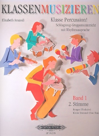 Klassenmusizieren - Klasse Percussion Band 1 2.Stimme (Bongos/Kleine Trommel)