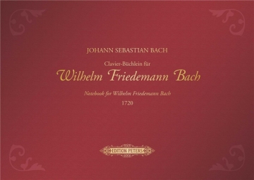 Clavier-Bchlein fr Wilhelm Friedemann Bach 1720 fr Klavier (z.T. mit Gesang) gebunden