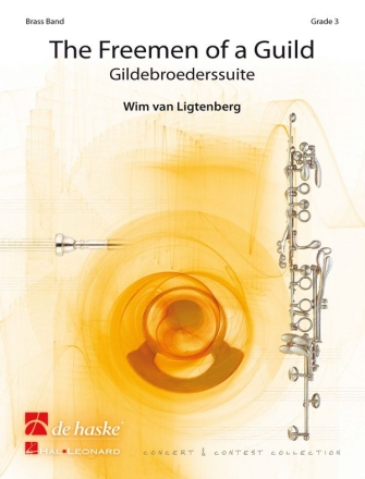 Wim D. van Ligtenberg The Freemen of a Guild Brass Band Partitur + Stimmen