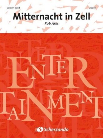 Rob Ares, Mitternacht in Zell Concert Band/Harmonie/Fanfare Partitur