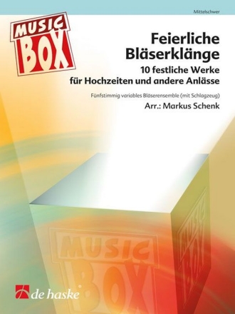 Feierliche Blserklnge fr variables Blserensemble Partitur und Stimmen