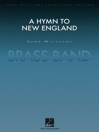 John Williams A Hymn to New England Brass Band Partitur