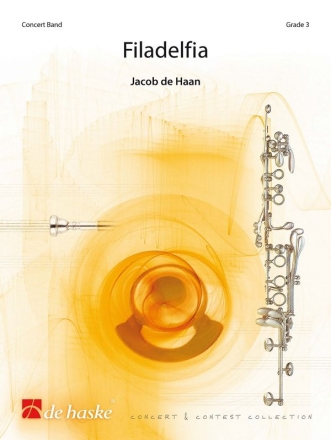 Jacob de Haan Filadelfia Concert Band/Harmonie Partitur + Stimmen