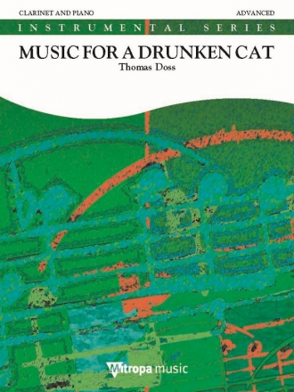 Thomas Doss, Music for a Drunken Cat Klarinette und Klavier Buch + Einzelstimme