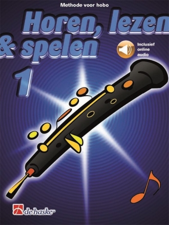 Horen, lezen & spelen 1(+Online-Audio) voor hobo niederlndische Ausgabe