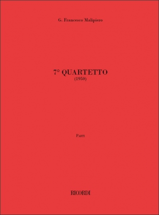 Gian Francesco Malipiero, 7 Quartetto Quartet Partitur