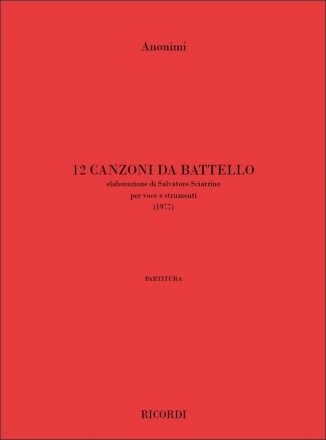 12 Canzoni Da Battello (1977) per voce e strumenti partitura