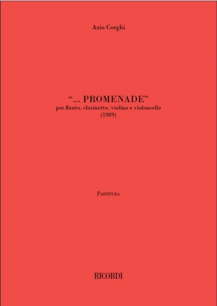 Azio Corghi, ?Promenade Flute, Clarinet, Violin and Cello Partitur + Stimmen