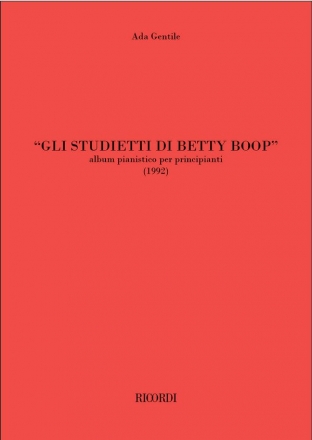 Ada Gentile, Gli studietti di Betty Boop Klavier Buch